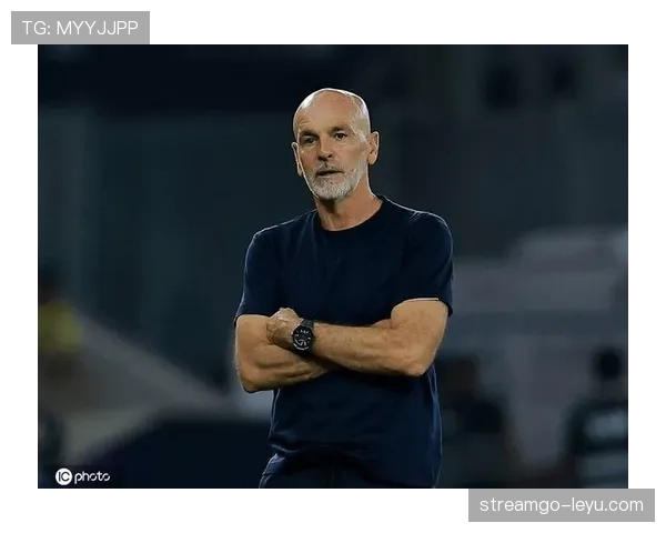 皮奥利执教生涯回顾:从稳步积累到跻身顶尖战术家行列 皮奥利执教生涯回顾:从稳步积累到跻身顶尖战术家行列